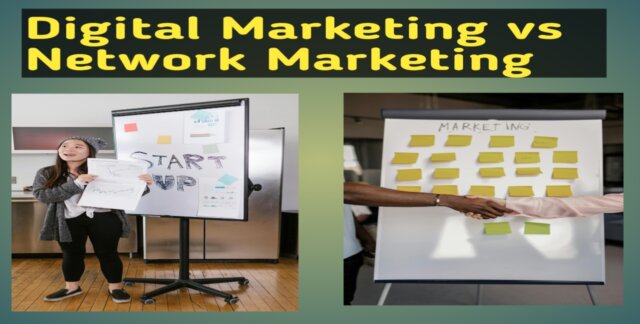 Network marketing vs digital marketing